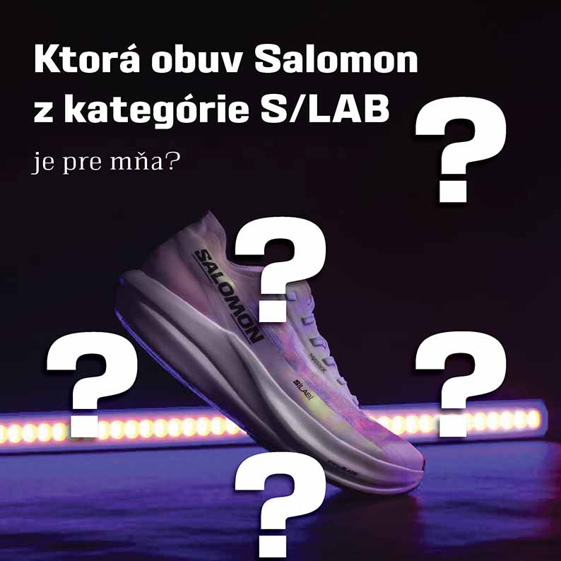 KTORÁ OBUV SALOMON Z KATEGÓRIE S/LAB JE PRE MŇA? BLOG Júl 2025